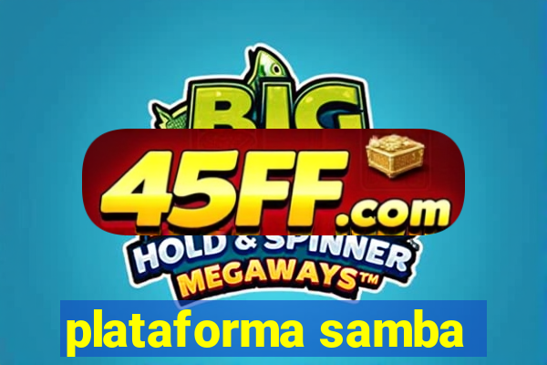 plataforma samba